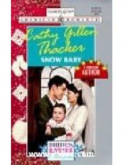 Snow Baby  (Harlequin American Romance， No 721) pdf epub mobi 电子书 下载