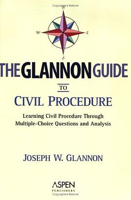 The Glannon Guide to Civil Procedure pdf epub mobi 电子书 下载