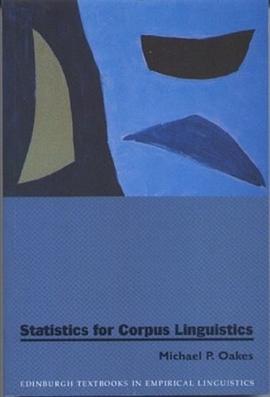 Statistics for Corpus Linguistics (Edinburgh Textbooks in Empirical Linguistics) pdf epub mobi 电子书 下载