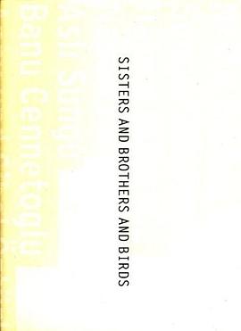 SISTERS AND BROTHERS AND BIRDS pdf epub mobi 电子书 下载