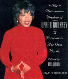 The Uncommon Wisdom of Oprah W pdf epub mobi 电子书 下载