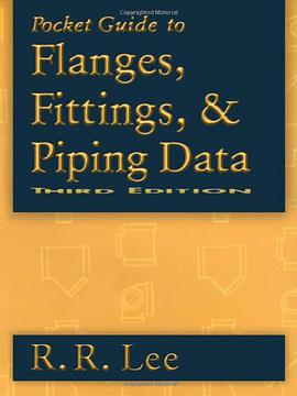 Pocket Guide to Flanges, Fittings, and Piping Data pdf epub mobi 下载
