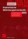 Numerische Strömungsmechanik. Grundgleichungen - Lösungsmethoden - Softwarebeispiele pdf epub mobi 电子书 下载