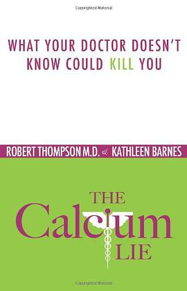 The Calcium Lie pdf epub mobi 电子书 下载