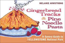 Gingerbread Tracks and Pine Needle Pasta pdf epub mobi 电子书 下载