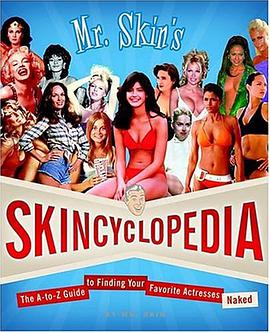 Mr. Skin's Skincyclopedia pdf epub mobi 电子书 下载