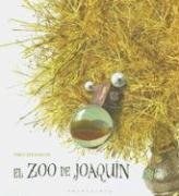 El Zoo De Joaquin/joaquin's Zoo (Spanish Edition) pdf epub mobi 电子书 下载