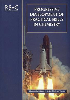 Progressive Development of Practical Skills in Chemistry pdf epub mobi 电子书 下载
