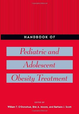 Handbook of Pediatric and Adolescent Obesity Treatment pdf epub mobi 电子书 下载