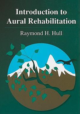 Introduction to Aural Rehabilitation pdf epub mobi 电子书 下载