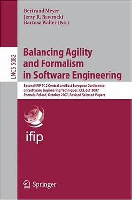 Balancing Agility and Formalism in Software Engineering pdf epub mobi 电子书 下载
