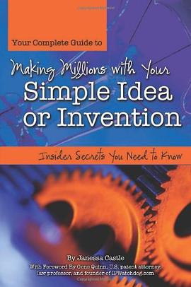 Your Complete Guide to Making Millions with Your Simple Idea or Invention pdf epub mobi 电子书 下载