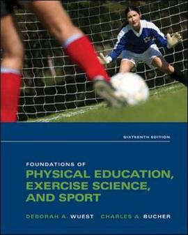 Foundations of Physical Education, Exercise Science, and Sport pdf epub mobi 电子书 下载