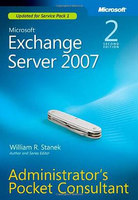 Microsoft Exchange Server 2007 Administrator's Pocket Consultant Second Edition pdf epub mobi 电子书 下载