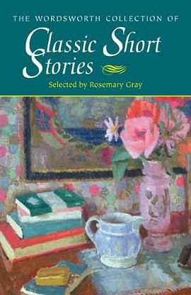 The Wordsworth Collection of Classic Short Stories pdf epub mobi 电子书 下载