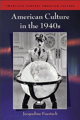American Culture in the 1940s pdf epub mobi 电子书 下载