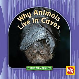 Why Animals Live in Caves pdf epub mobi 电子书 下载