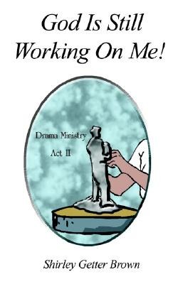 God Is Still Working on Me! pdf epub mobi 电子书 下载