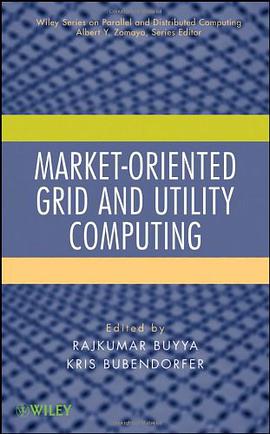 Market-Oriented Grid and Utility Computing pdf epub mobi 电子书 下载