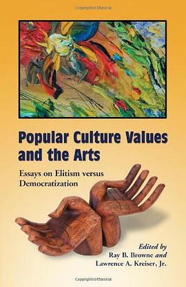 Popular Culture Values and the Arts