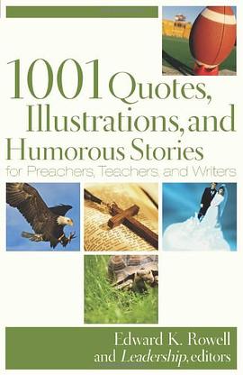 1001 Quotes, Illustrations, and Humorous Stories for Preachers, Teachers, and Writers pdf epub mobi 電子書 下載