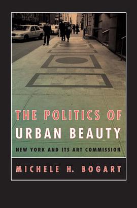 The Politics of Urban Beauty pdf epub mobi 电子书 下载