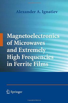 Magnetoelectronics of Microwaves and Extremely High Frequencies in Ferrite Films pdf epub mobi 电子书 下载