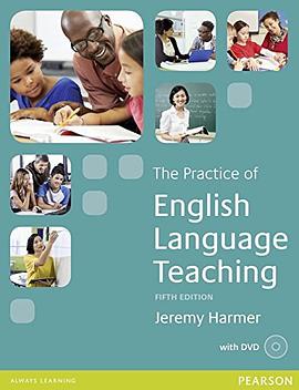 The Practice of English Language Teaching pdf epub mobi 电子书 下载