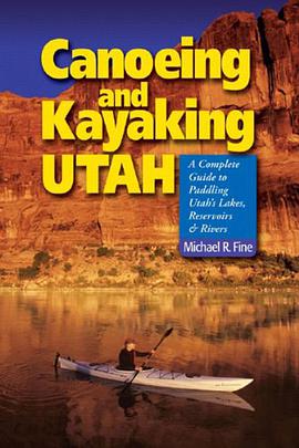 Canoeing and Kayaking Utah pdf epub mobi 电子书 下载