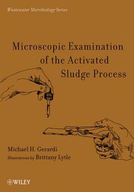 Microscopic Examination of the Activated Sludge Process pdf epub mobi 电子书 下载
