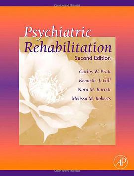 Psychiatric Rehabilitation, Second Edition pdf epub mobi 电子书 下载