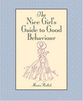 The Nice Girl's Guide to Good Behaviour