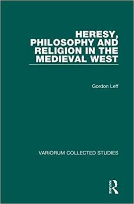 Heresy Philosophy and Religion in the Medieval West pdf epub mobi 電子書 下載