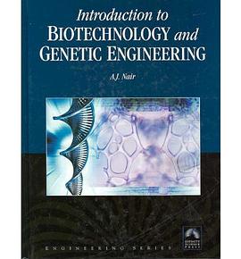 Introduction to Biotechnology and Genetic Engineering pdf epub mobi 电子书 下载
