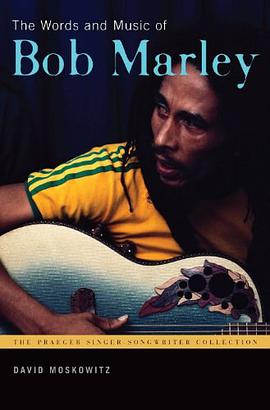 The Words and Music of Bob Marley pdf epub mobi 电子书 下载