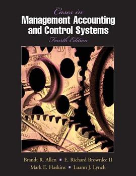 Cases in Management Accounting and Control Systems (4th Edition) pdf epub mobi 电子书 下载
