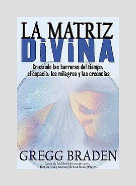 La Matriz Divina/ The Divine Matrix pdf epub mobi 电子书 下载