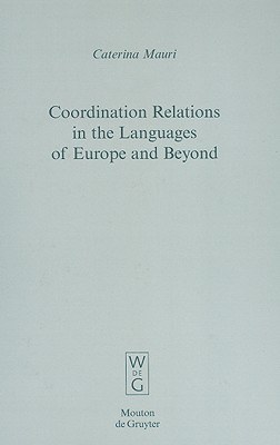 Coordination Relations in the Languages of Europe and Beyond