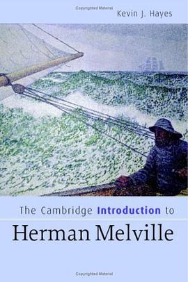The Cambridge Introduction to Herman Melville (Cambridge Introductions to Literature) pdf epub mobi 电子书 下载