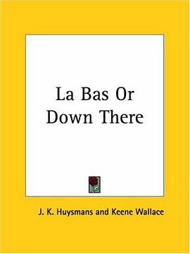 La Bas or down There pdf epub mobi 电子书 下载