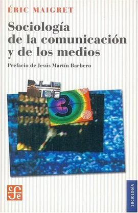 Sociologia de la comunicacion y de los medios/ Sociology of Comunication and the enviroment (Spanish pdf epub mobi 电子书 下载