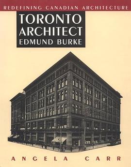 Toronto Architect Edmund Burke pdf epub mobi 电子书 下载