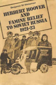 Herbert Hoover and Famine Relief to Soviet Russian, 1921-1923 pdf epub mobi 下载