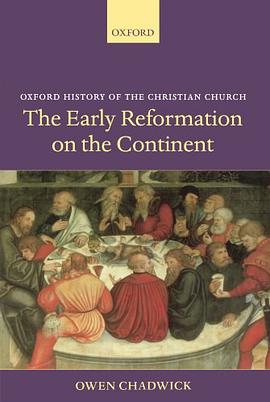 The Early Reformation on the Continent pdf epub mobi 电子书 下载