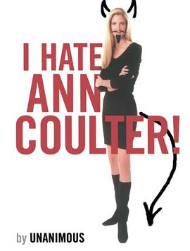 I Hate Ann Coulter! pdf epub mobi 电子书 下载
