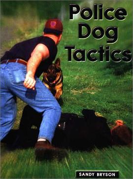 Police Dog Tactics pdf epub mobi 电子书 下载