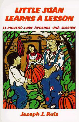 Little Juan Learns A Lesson/El Pequeno Juan Aprende una Leccion pdf epub mobi 电子书 下载
