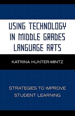 Using Technology in Middle Grades Language Arts pdf epub mobi 电子书 下载