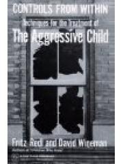 Controls from Within: Techniques for the Treatment of the Aggressive Child pdf epub mobi 电子书 下载