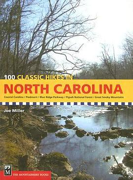 100 Classic Hikes in North Carolina pdf epub mobi 电子书 下载